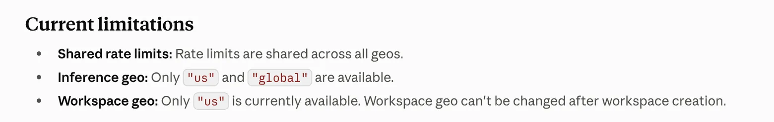 Documentation Anthropic, section Current limitations : seule la zone de stockage « us » est disponible pour un espace de travail.